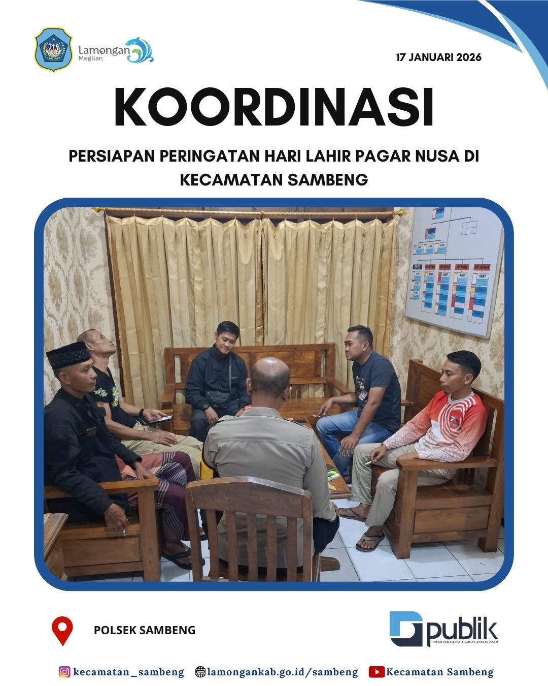 Foto: KOORDINASI PERSIAPAN PERINGATAN HARI LAHIR PAGAR NUSA DI KECAMATAN SAMBENG