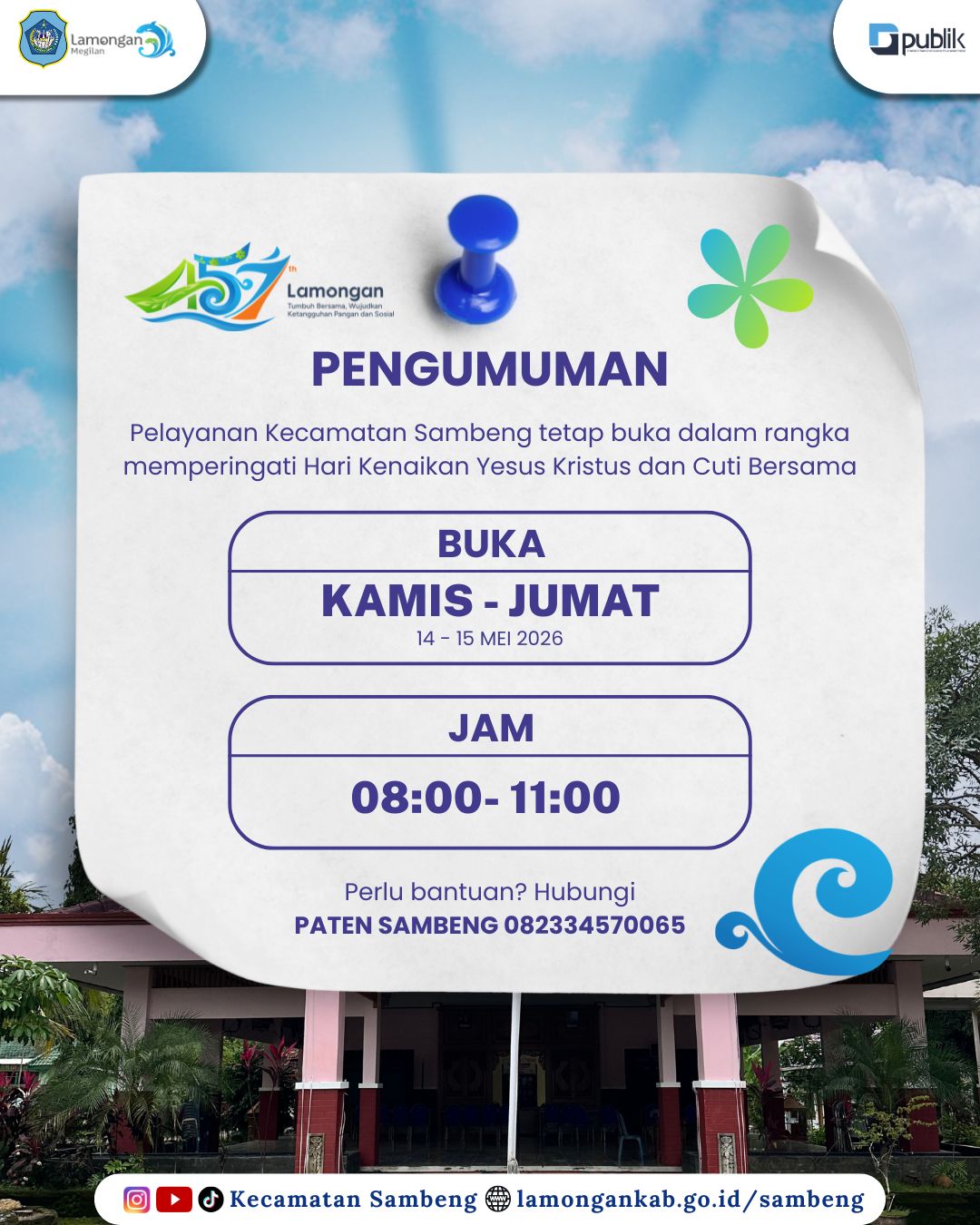 Foto: PELAYANAN KECAMATAN SAMBENG TETAP BUKA SELAMA LIBUR KENAIKAN YESUS KRISTUS DAN CUTI BERSAMA!