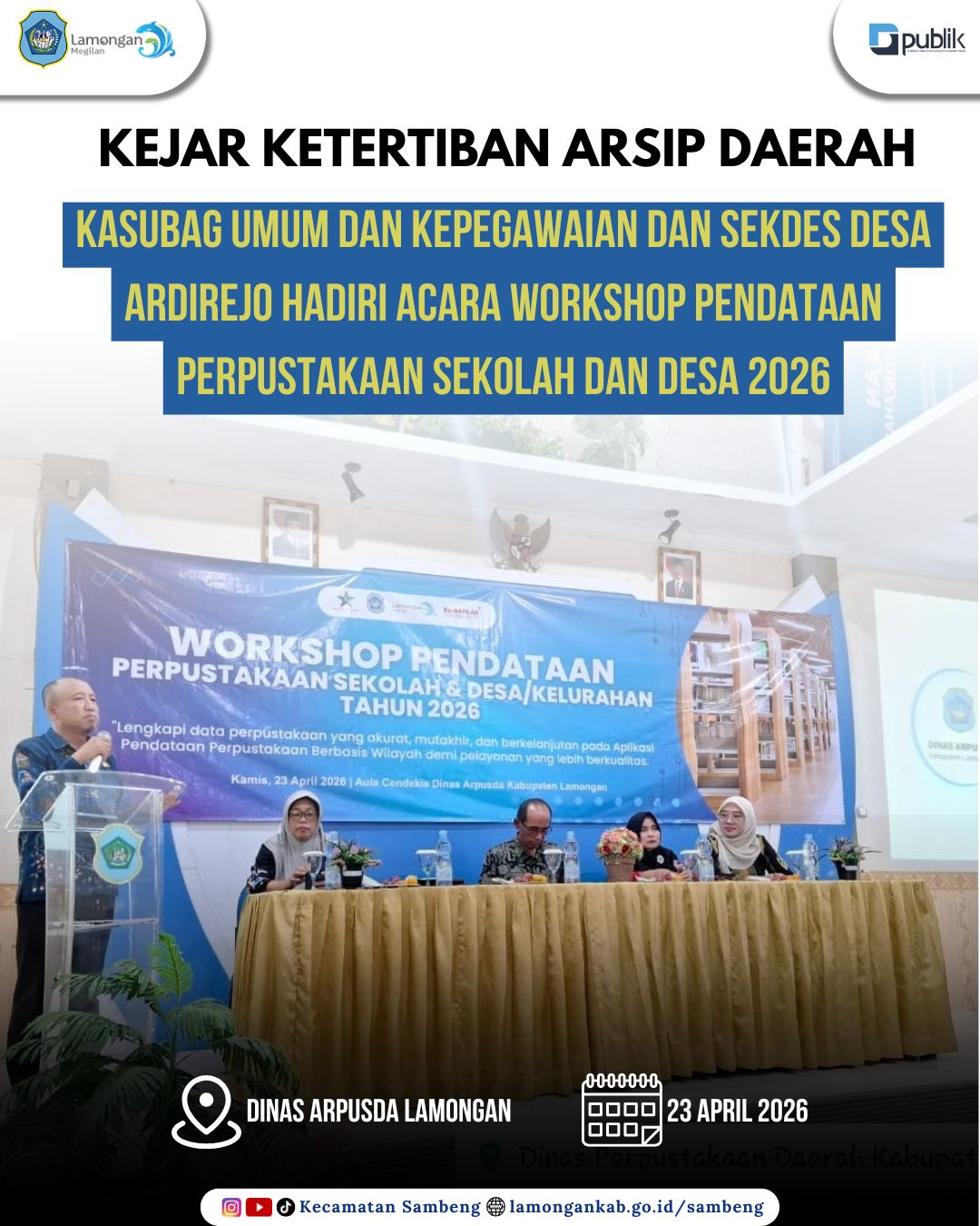 Foto: KEJAR KETERTIBAN ARSIP DAERAH, KASUBAG UMUM KECAMATAN SAMBENG DAN SEKDES ARDIREJO HADIRI WORKSHOP PENDATAAN PERPUSTAKAAN