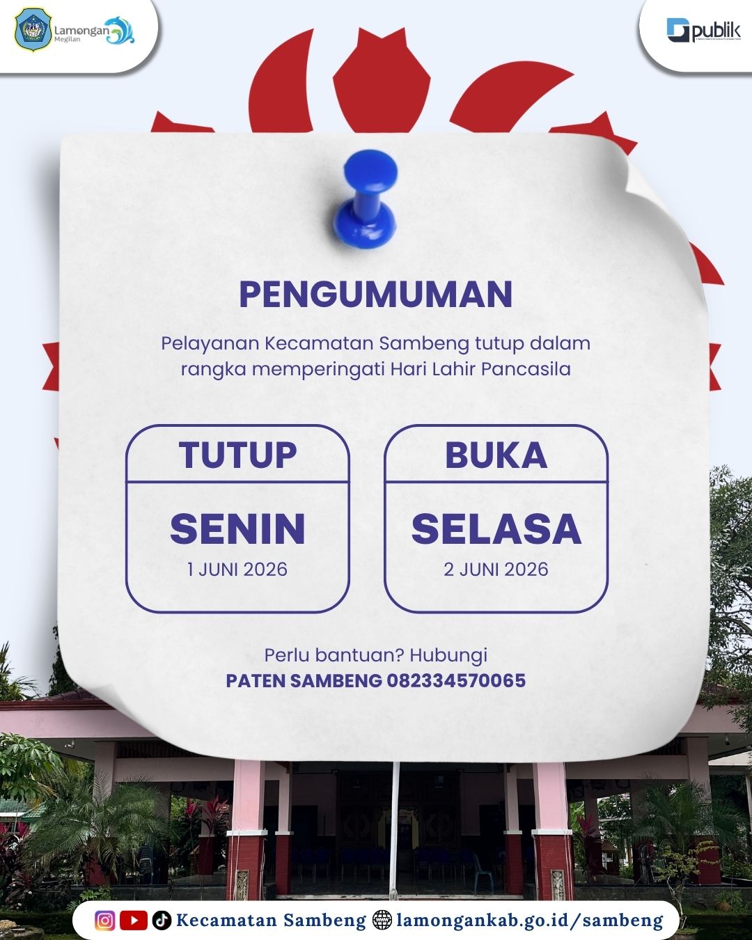 Foto: PENGUMUMAN PELAYANAN KECAMATAN SAMBENG TUTUP SEMENTARA DALAM RANGKA HARI LAHIR PANCASILA