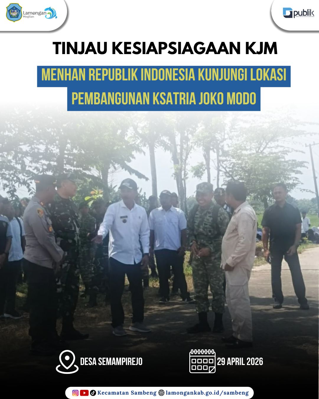 Foto: TINJAU KESIAPSIAGAAN KJM: MENTERI PERTAHANAN RI KUNJUNGI LOKASI PEMBANGUNAN KSATRIA JOKO MODO DI DESA SEMAMPIREJO