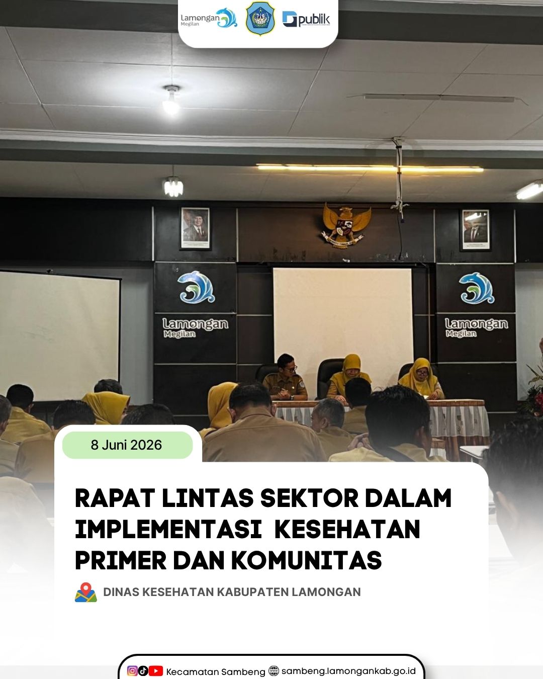 Foto: RAPAT LINTAS SEKTOR MEMPERKUAT IMPLEMENTASI KESEHATAN PRIMER DAN PEMBERDAYAAN KOMUNITAS DI KABUPATEN LAMONGAN