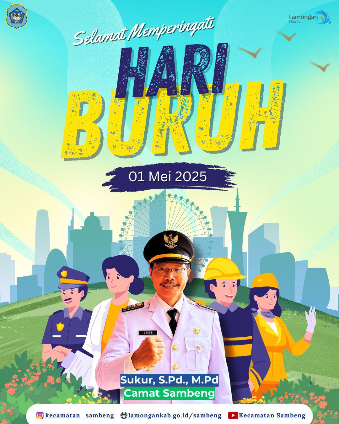 SELAMAT MEMPERINGATI HARI BURUH NASIONAL