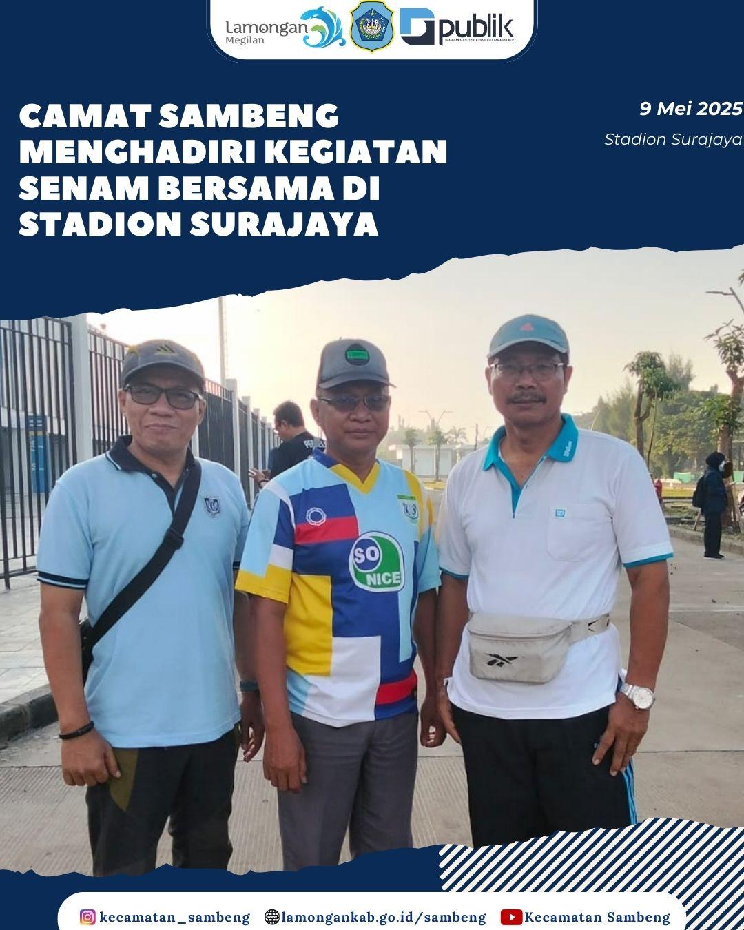 CAMAT SAMBENG MENGHADIRI KEGIATAN SENAM BERSAMA DI STADION SURAJAYA