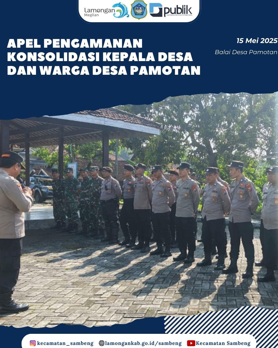 APEL PENGAMANAN KONSOLIDASI KEPALA DESA DAN WARGA DESA PAMOTAN