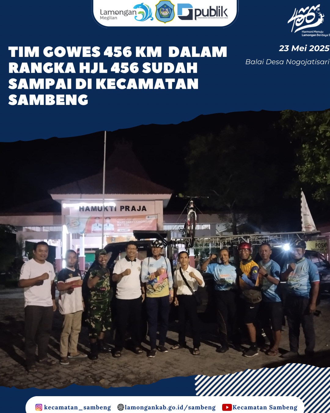 PASUKAN GOWES 456 KM DALAM RANGKA MEMPERINGATI HJL 456 TAHUN SUDAH SAMPAI KECAMATAN SAMBENG