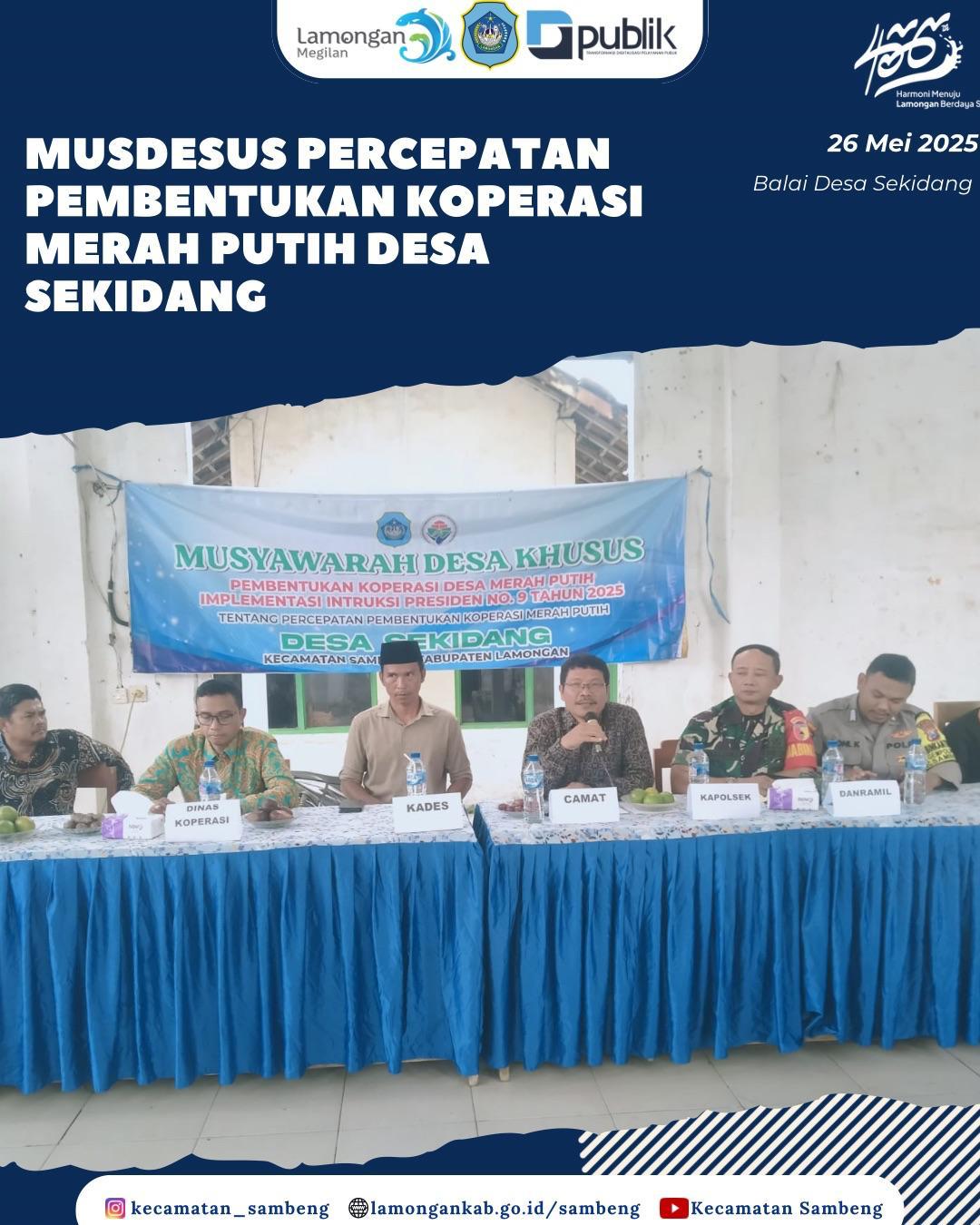 MUSDESUS PERCEPATAN PEMBENTUKAN KOPERASI MERAH PUTIH DESA SEKIDANG