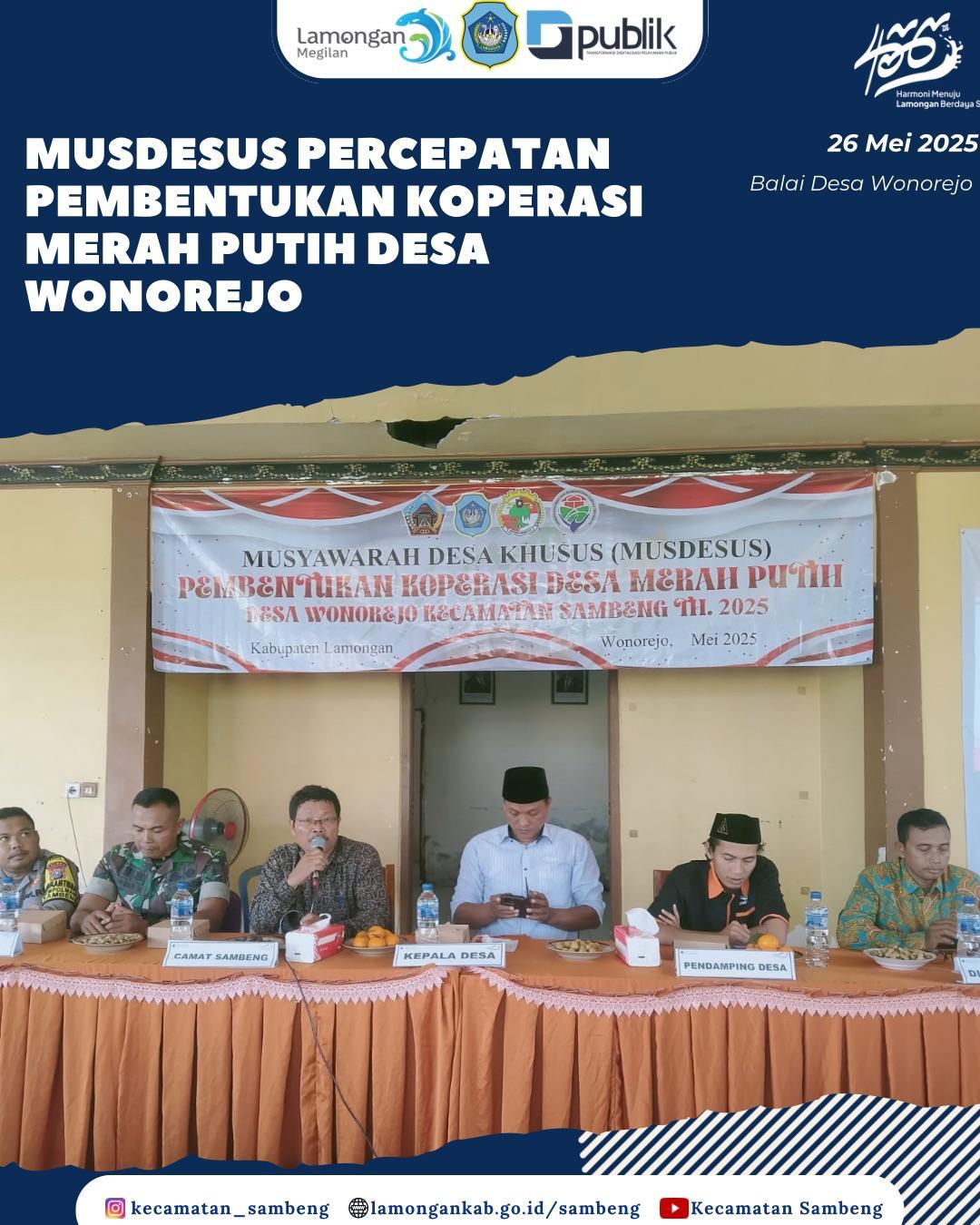 MUSDESUS PERCEPATAN PEMBENTUKAN KOPERASI MERAH PUTIH DESA WONOREJO