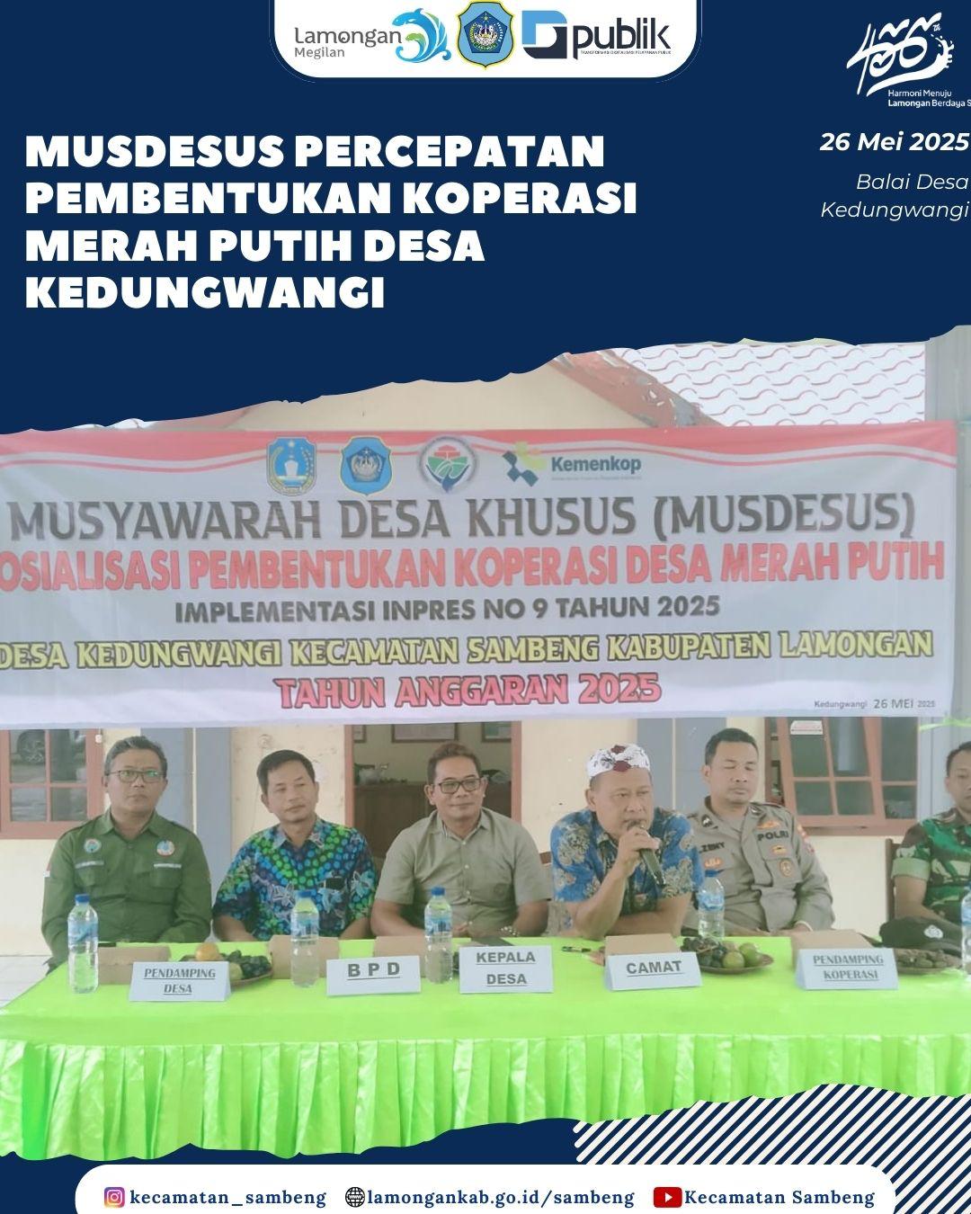 MUSDESUS PERCEPATAN PEMBENTUKAN KOPERASI MERAH PUTIH DESA KEDUNGWANGI