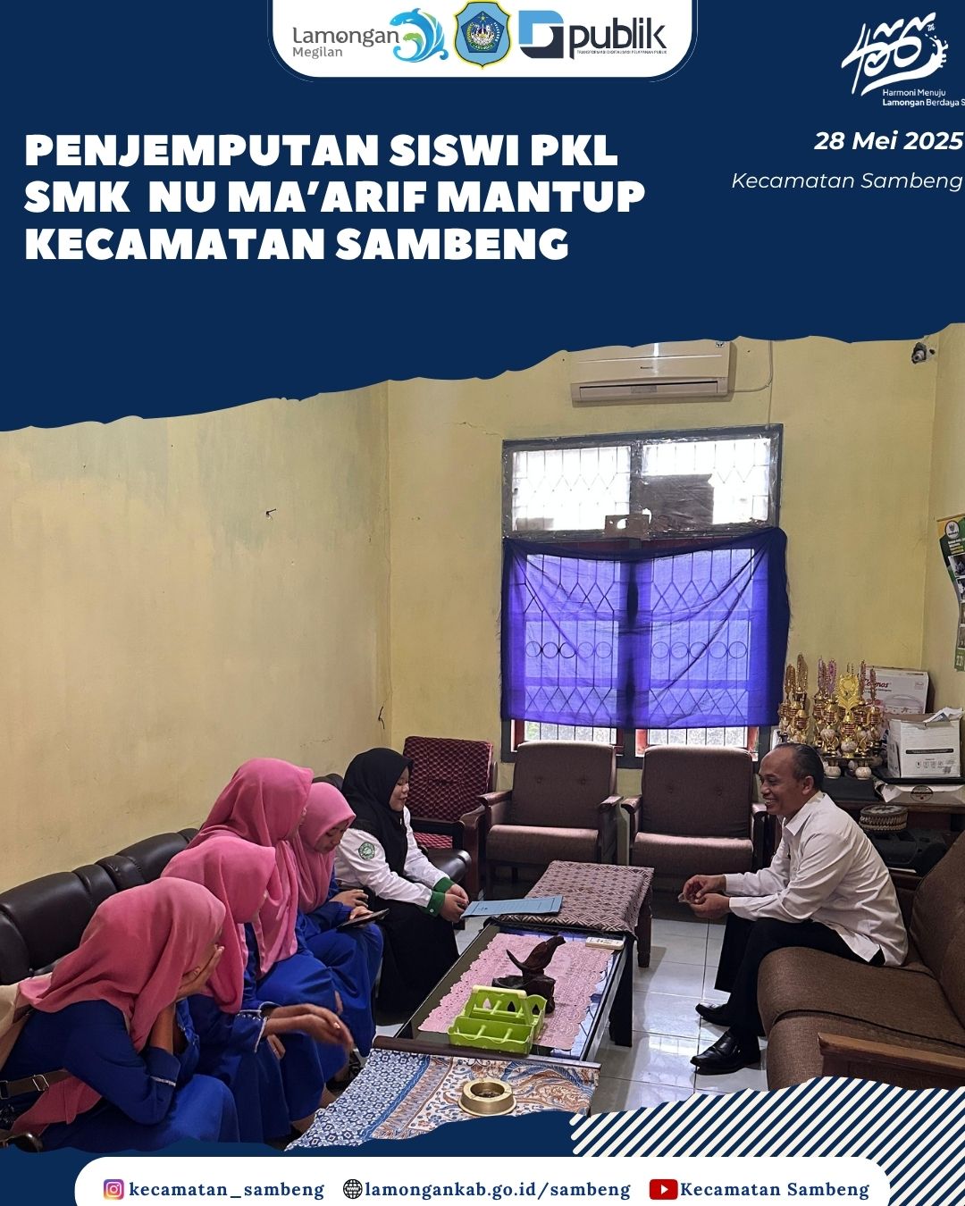 PENJEMPUTAN SISWA PKL DARI SMK NU MA'ARIF MANTUP DI KANTOR KECAMATAN SAMBENG