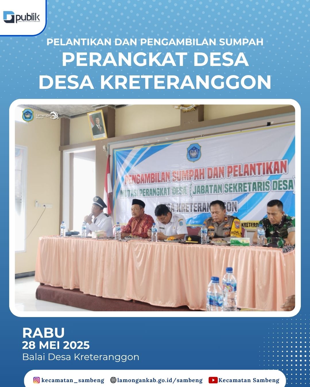 PELANTIKAN DAN PENGAMBILAN SUMPAH PERANGKAT DESA KRETERANGGON