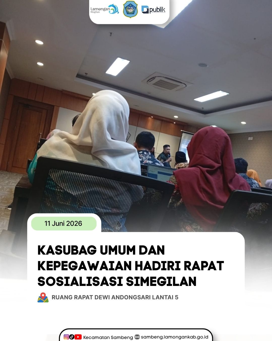 Foto: KASUBAG UMUM DAN KEPEGAWAIAN KECAMATAN SAMBENG HADIRI RAPAT SOSIALISASI SIMEGILAN