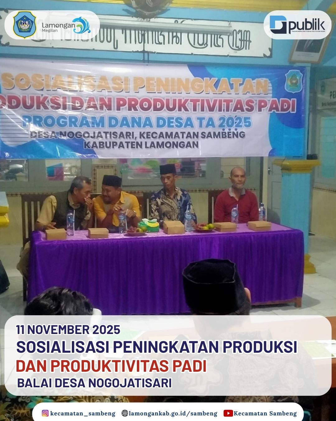 Foto: SOSIALISASI PENINGKATAN PRODUKSI DAN PRODUKTIVITAS PADI DESA NOGOJATISARI