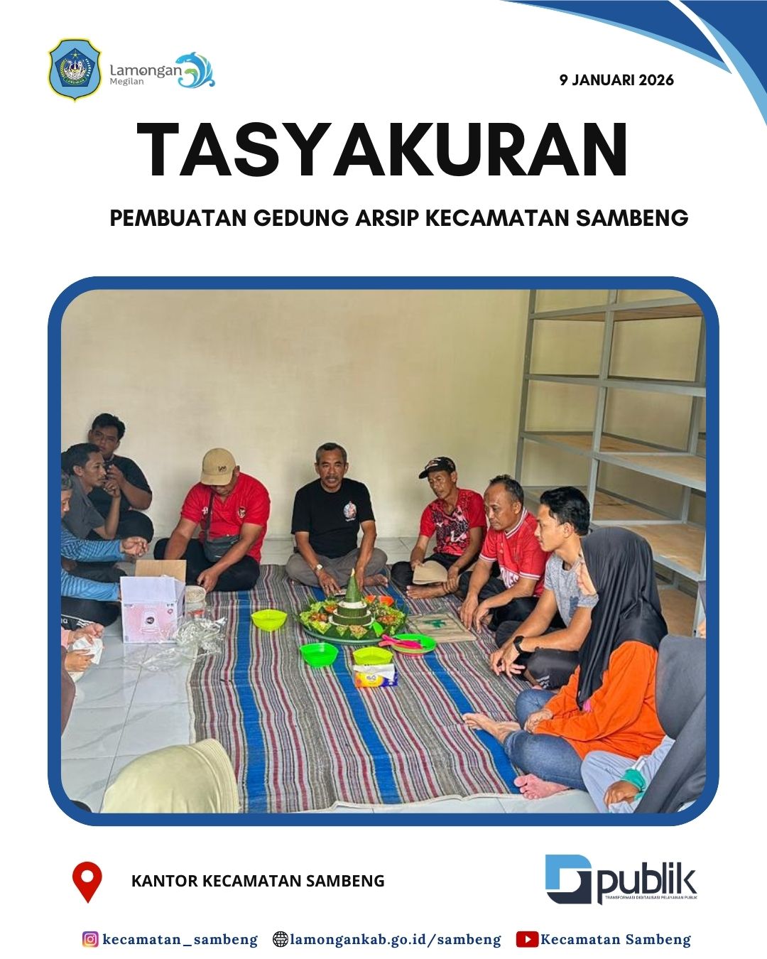 Foto: TASYAKURAN PEMBANGUNAN GEDUNG ARSIP DI KECAMATAN SAMBENG