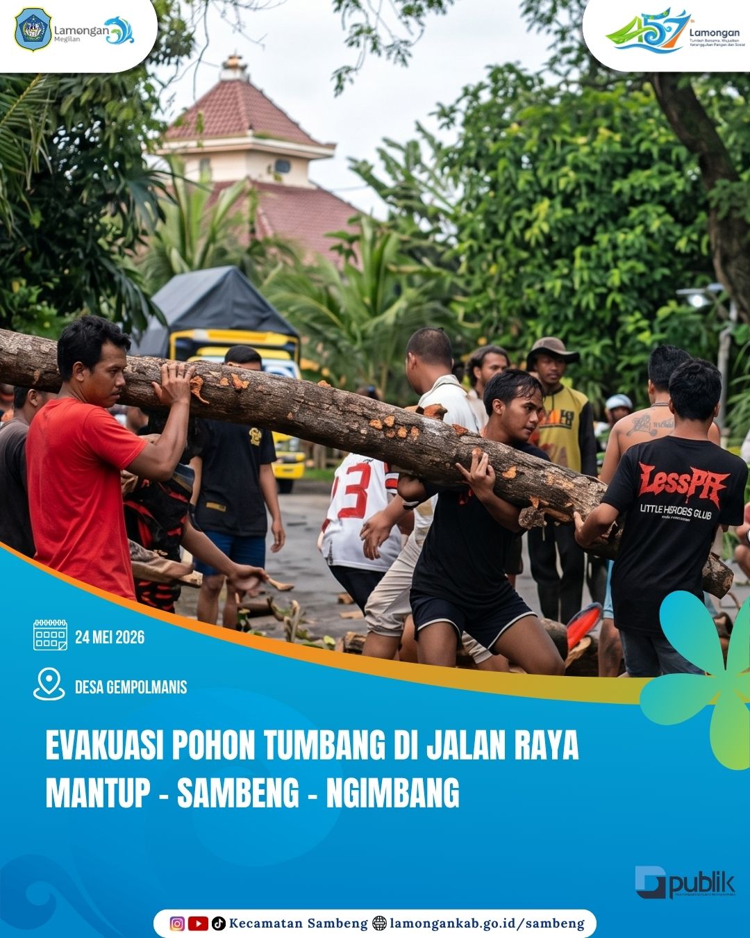 Foto: GOTONG ROYONG EVAKUASI POHON TUMBANG, JALAN RAYA MANTUP–SAMBENG–NGIMBANG KEMBALI AMAN