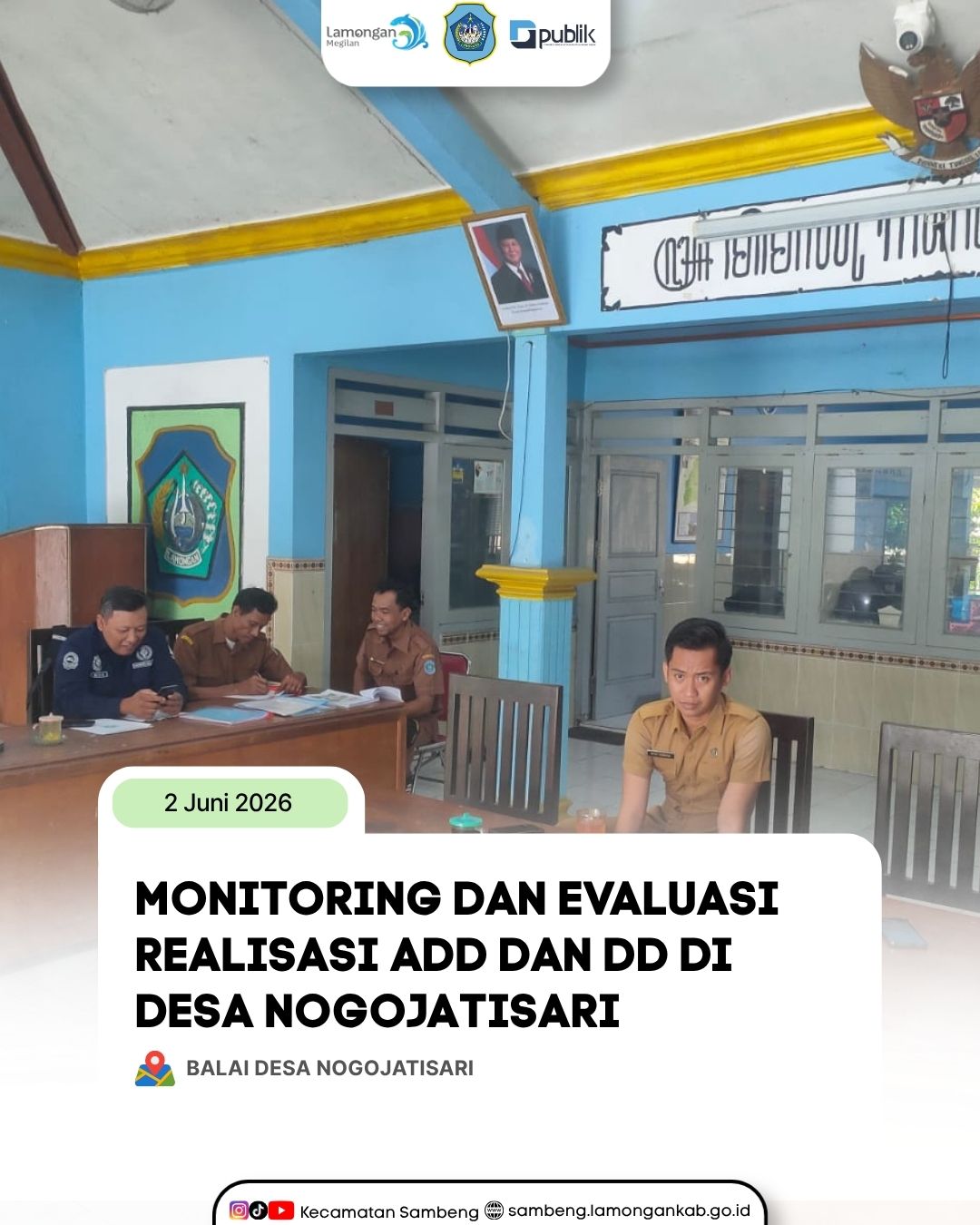 Foto: MONITORING DAN EVALUASI REALISASI ADD DAN DD DI DESA NOGOJATISARI
