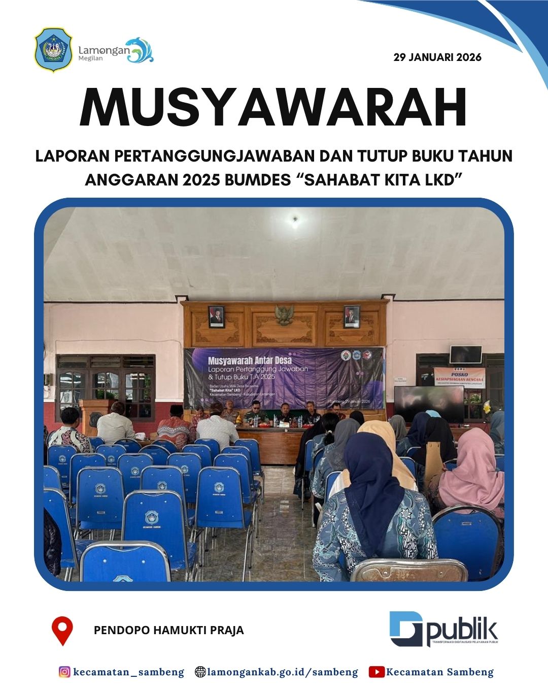 Foto: MUSYAWARAH LAPORAN PERTANGGUNGJAWABAN DAN TUTUP BUKU TAHUN 2025 BUMDES "SAHABAT KITA LKD"