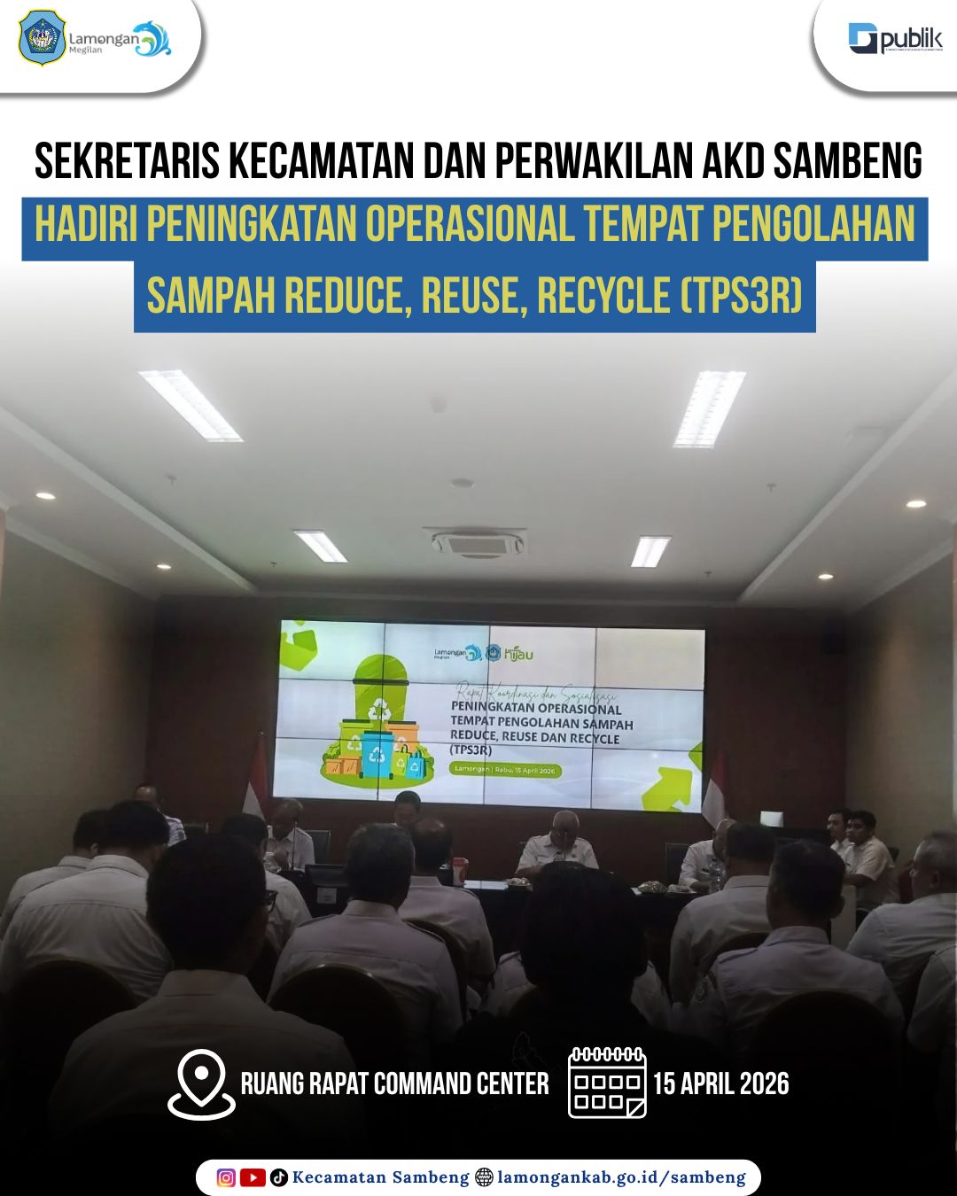 Foto: SINERGI PEMERINTAH KECAMATAN SAMBENG DALAM PENINGKATAN TATA KELOLA SAMPAH MELALUI TPS3R