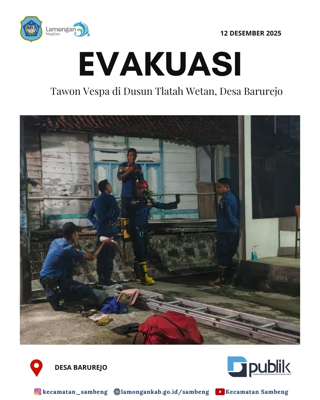 Foto: EVAKUASI TAWON VESPA DI DUSUN TLATAH WETAN, DESA BARUREJO