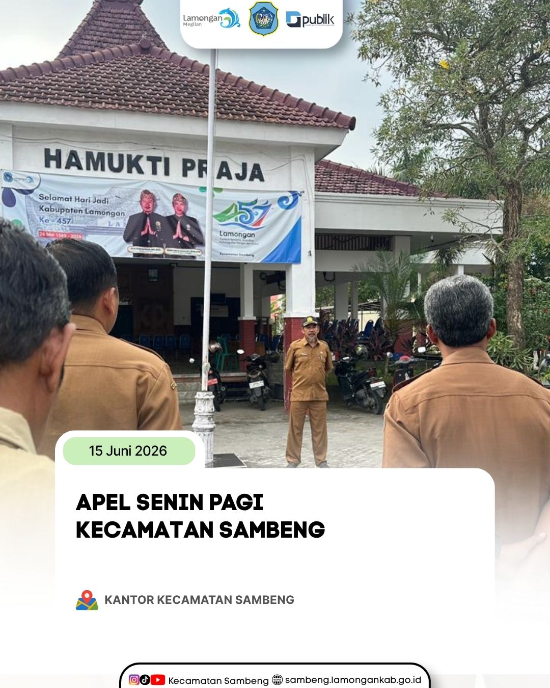 Foto: SEKCAM SAMBENG PIMPIN APEL SENIN PAGI DAN TEKANKAN KETERTIBAN ADMINISTRASI PEGAWAI