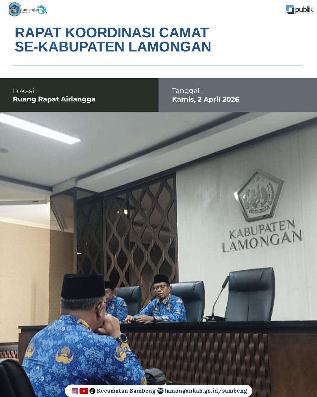 Foto: RAPAT KOORDINASI CAMAT SE-KABUPATEN LAMONGAN DIPIMPIN OLEH SEKRETARIS DAERAH KABUPATEN LAMONGAN