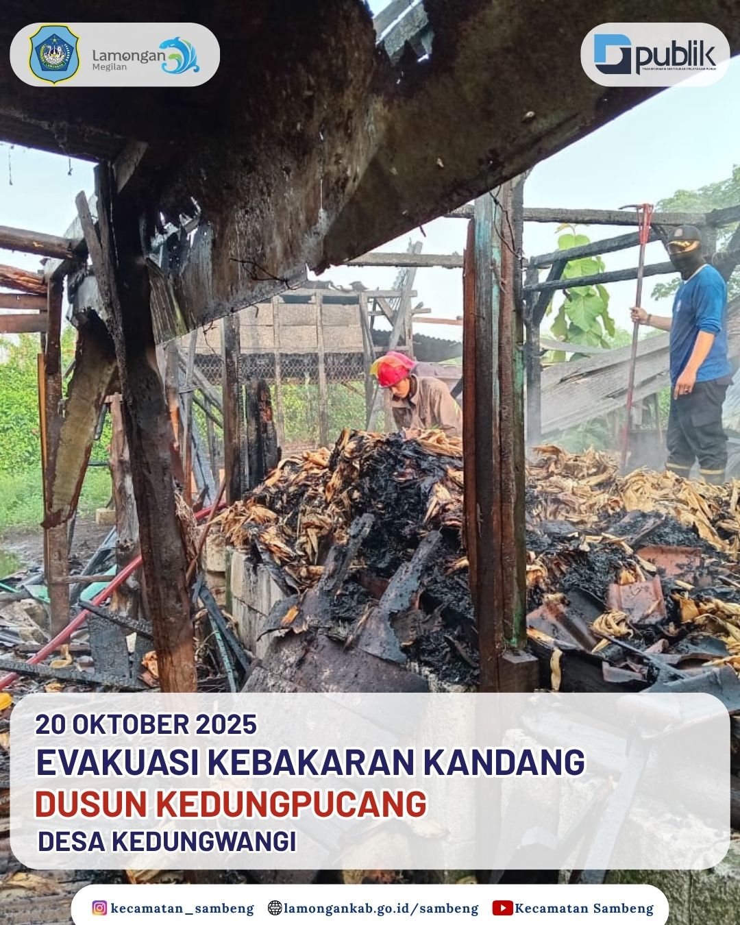 Foto: EVAKUASI KEBAKARAN KANDANG DUSUN KEDUNGPUCANG