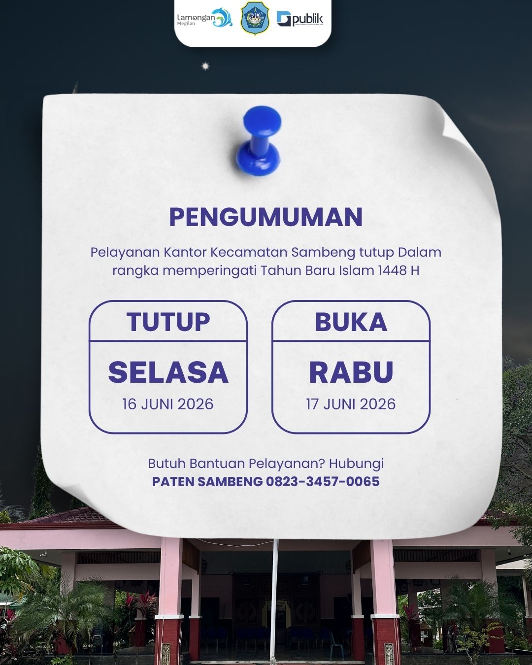 Foto: PENGUMUMAN JADWAL PELAYANAN KECAMATAN SAMBENG PADA PERINGATAN TAHUN BARU ISLAM 1448 H