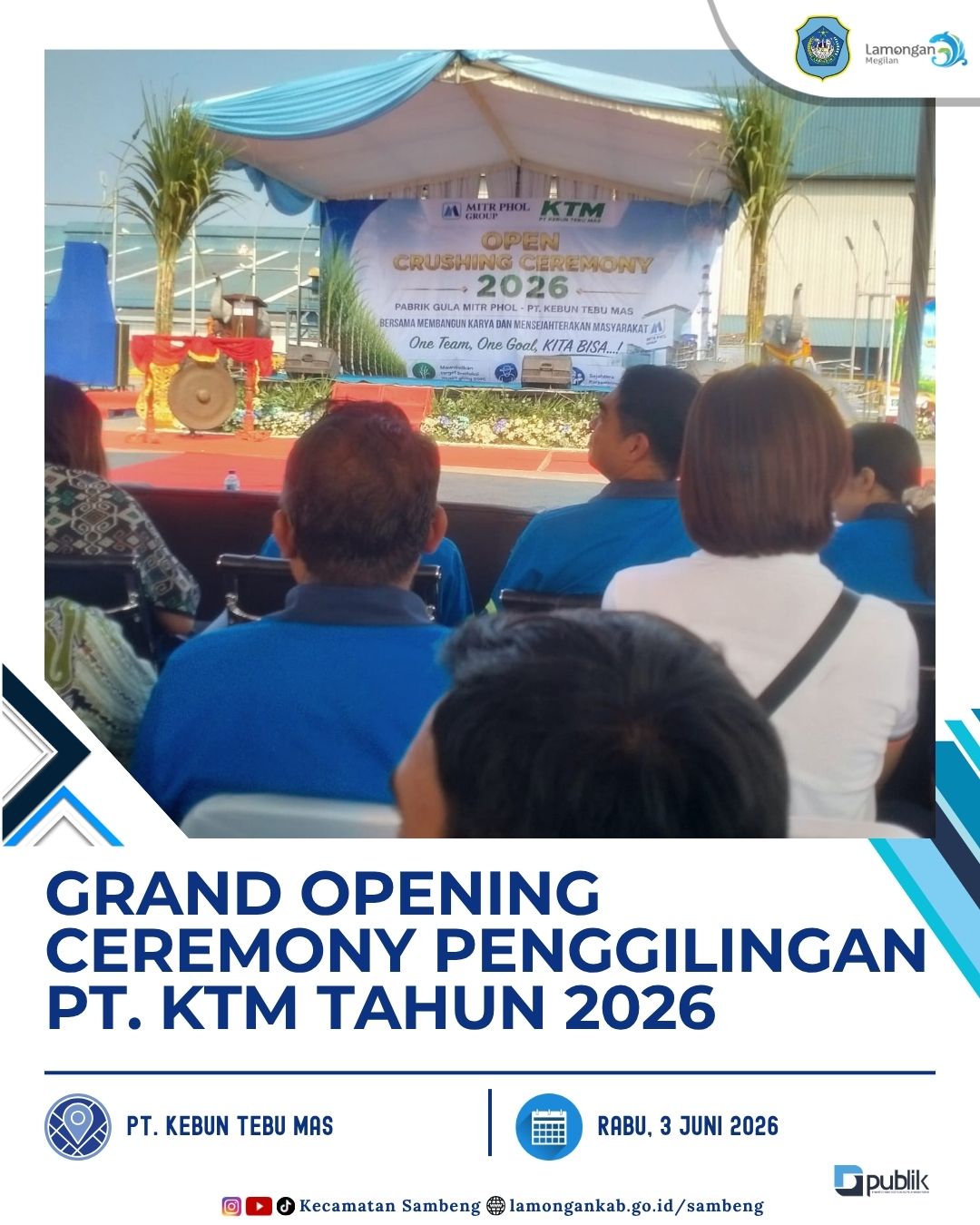 Foto: GRAND OPENING CEREMONY PENGGILINGAN PT. KTM RESMI DIBUKA TAHUN 2026