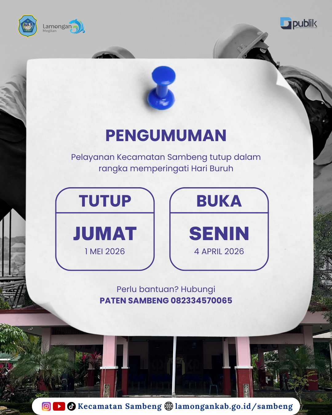 Foto: PENGUMUMAN PENUTUPAN LAYANAN KECAMATAN SAMBENG DALAM RANGKA PERINGATAN HARI BURUH 2026
