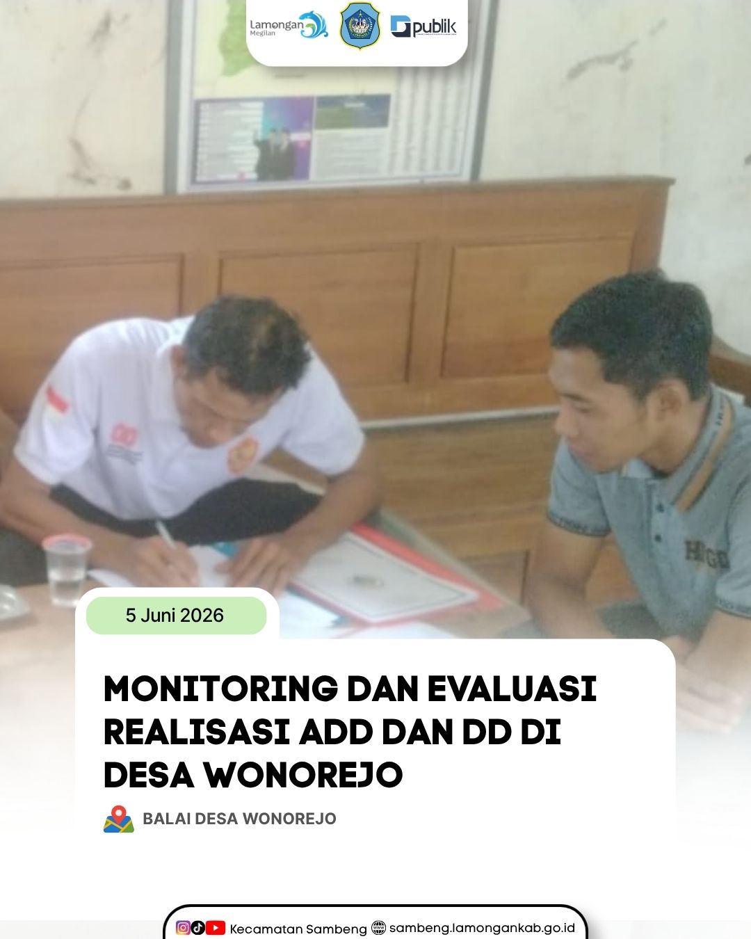 Foto: MONITORING DAN EVALUASI REALISASI ADD DAN DD DI DESA WONOREJO
