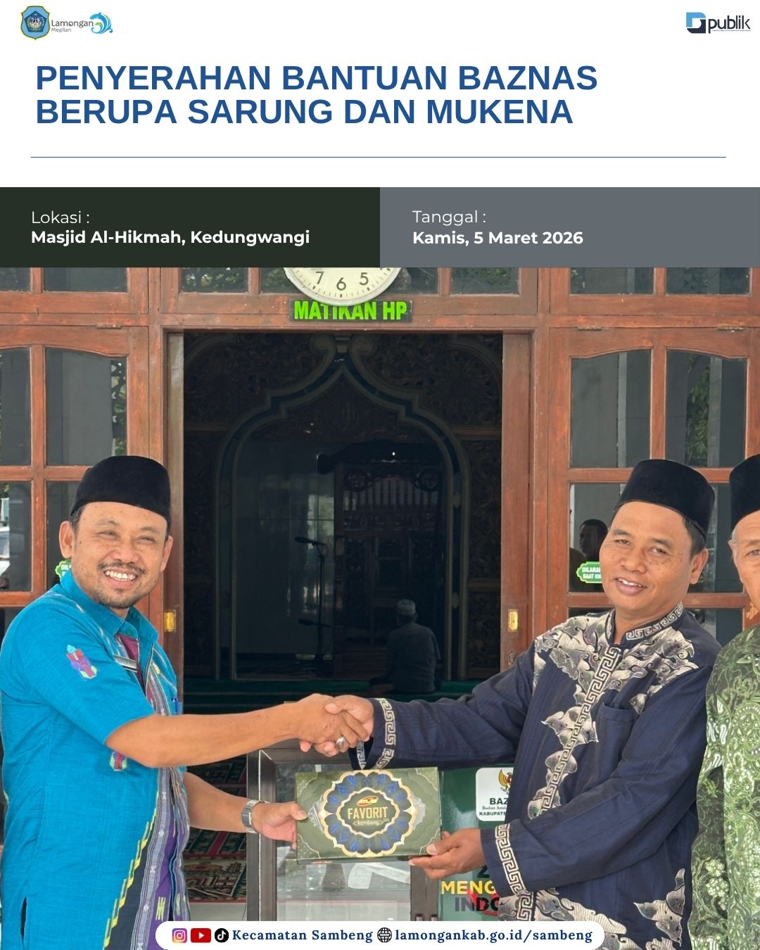Foto: PENYERAHAN BANTUAN BAZNAS BERUPA SARUNG DAN MUKENA DI MASJID AL-HIKMAH KEDUNGWANGI