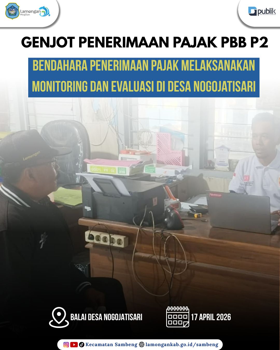 Foto: GENJOT PENERIMAAN PAJAK PBB P2, BENDAHARA KECAMATAN SAMBENG LAKUKAN MONITORING DAN EVALUASI DI DESA NOGOJATISARI