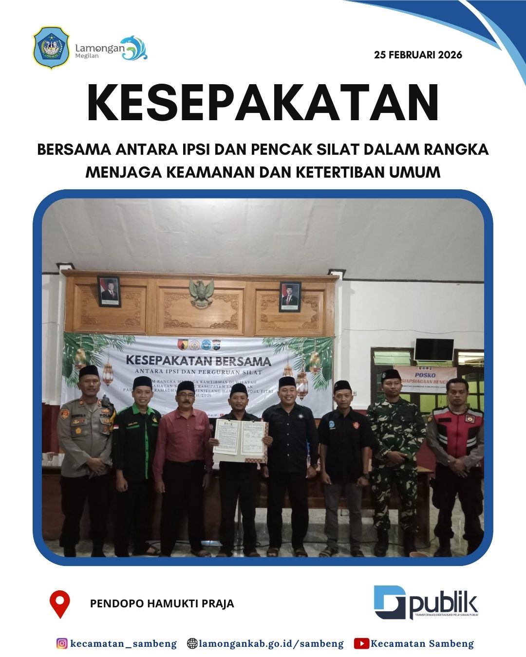 Foto: KESEPAKATAN BERSAMA ANTARA IPSI DAN PENCAK SILAT DALAM RANGKA MENJAGA KEAMANAN DAN KETERTIBAN UMUM DI WILAYAH KECAMATAN SAMBENG