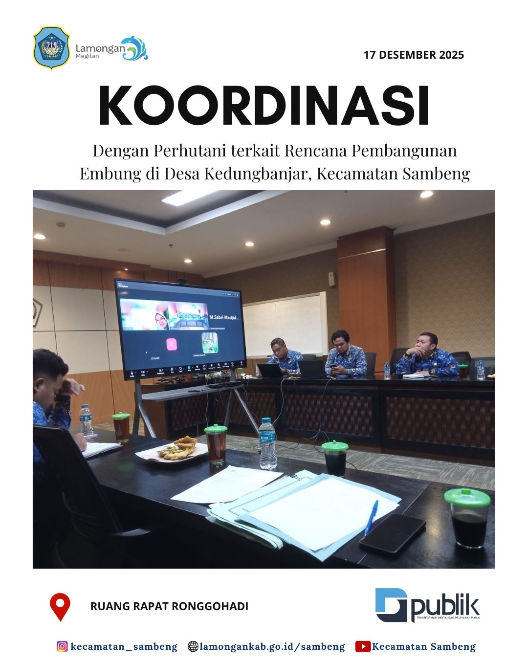 Foto: KOORDINASI DENGAN PERHUTANI TERKAIT PEMBANGUNAN EMBUNG DI DESA KEDUNG BANJAR KECAMATAN SAMBENG