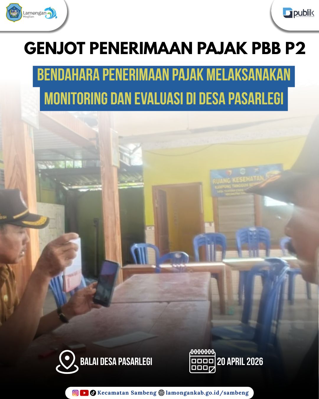 Foto: GENJOT PENERIMAAN PAJAK PBB P2, BENDAHARA KECAMATAN SAMBENG LAKUKAN MONITORING DAN EVALUASI DI DESA PASARLEGI