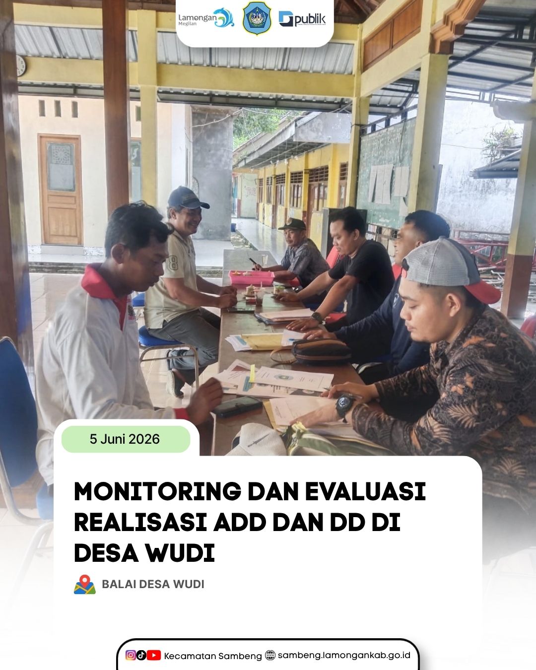 Foto: MONITORING DAN EVALUASI REALISASI ADD DAN DD DI DESA WUDI