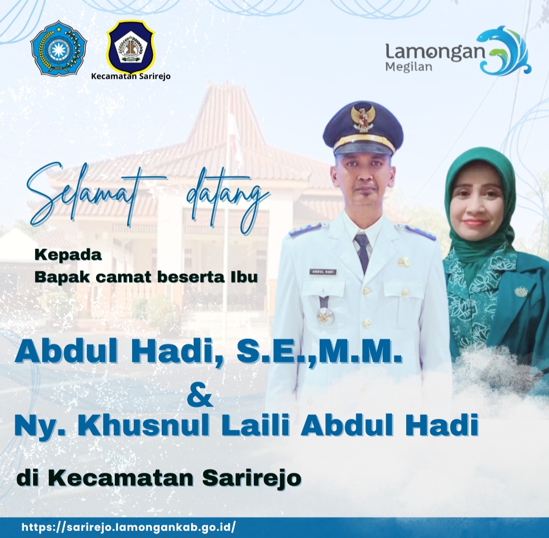 Foto: Selamat datang Camat Sarirejo Bapak Abdul Hadi, S.E.,M.M.