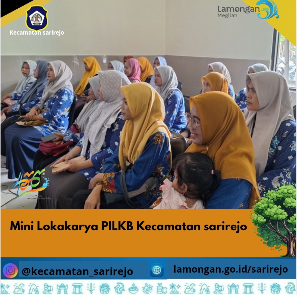 Mini Lokakarya PILKB Kecamatan sarirejo
