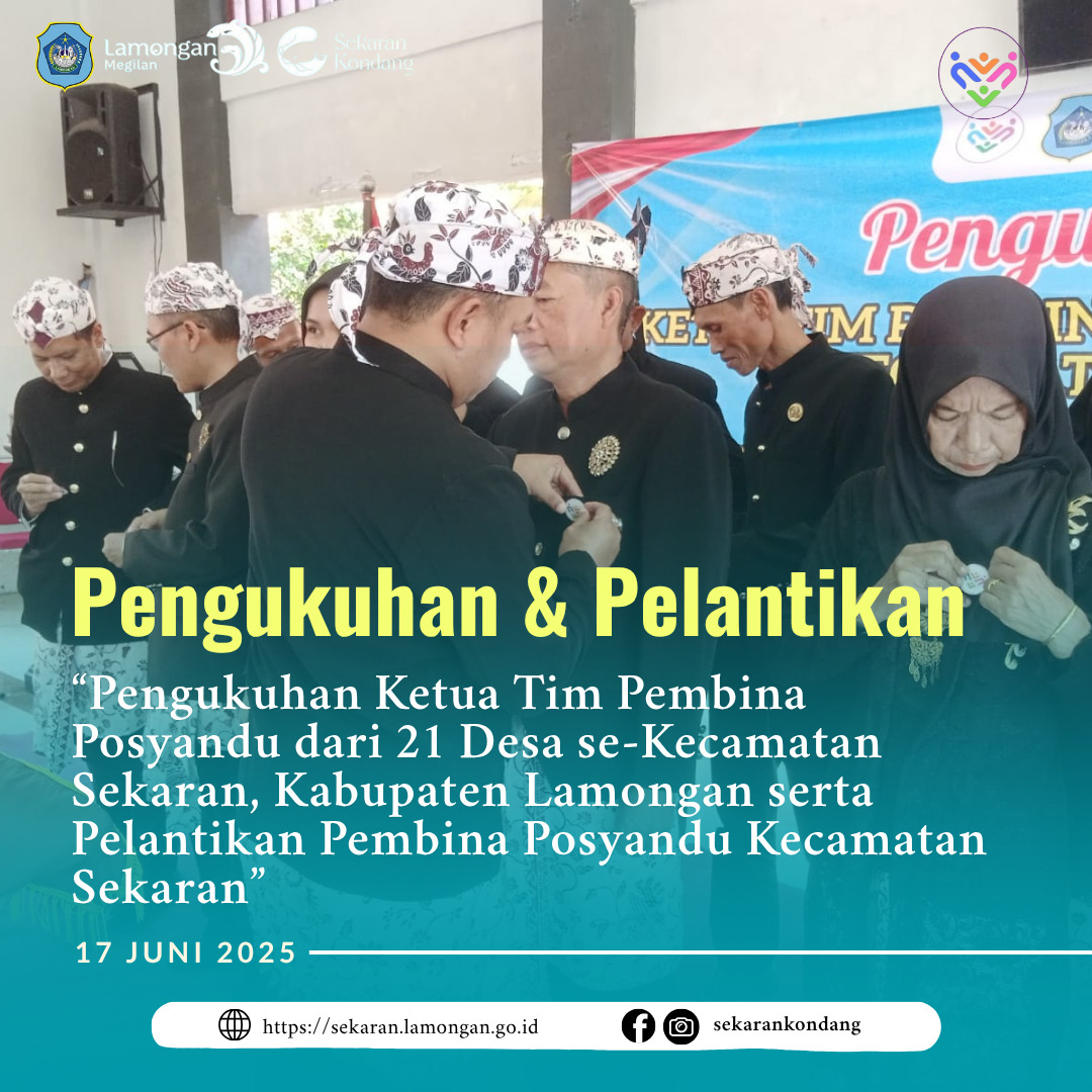 PENGUKUHAN DAN PELANTIKAN TIM PEMBINA POSYANDU