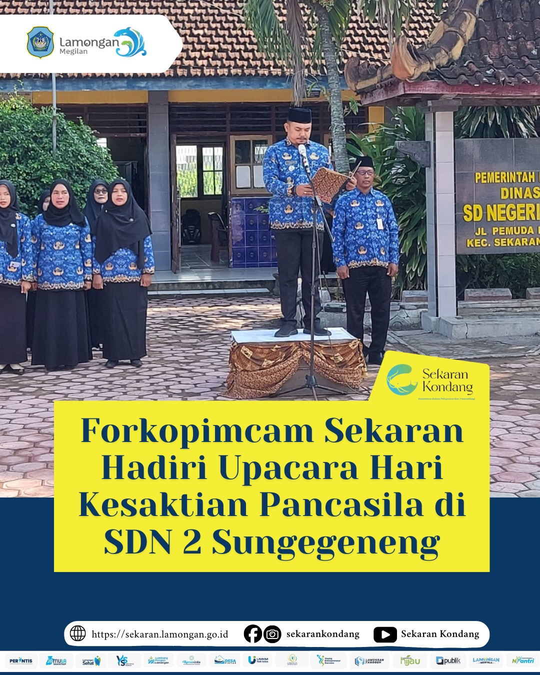 Foto: FORKOPIMCAM SEKARAN HADIRI UPACARA HARI KESAKTIAN PANCASILA DI SDN 2 SUNGEGENENG