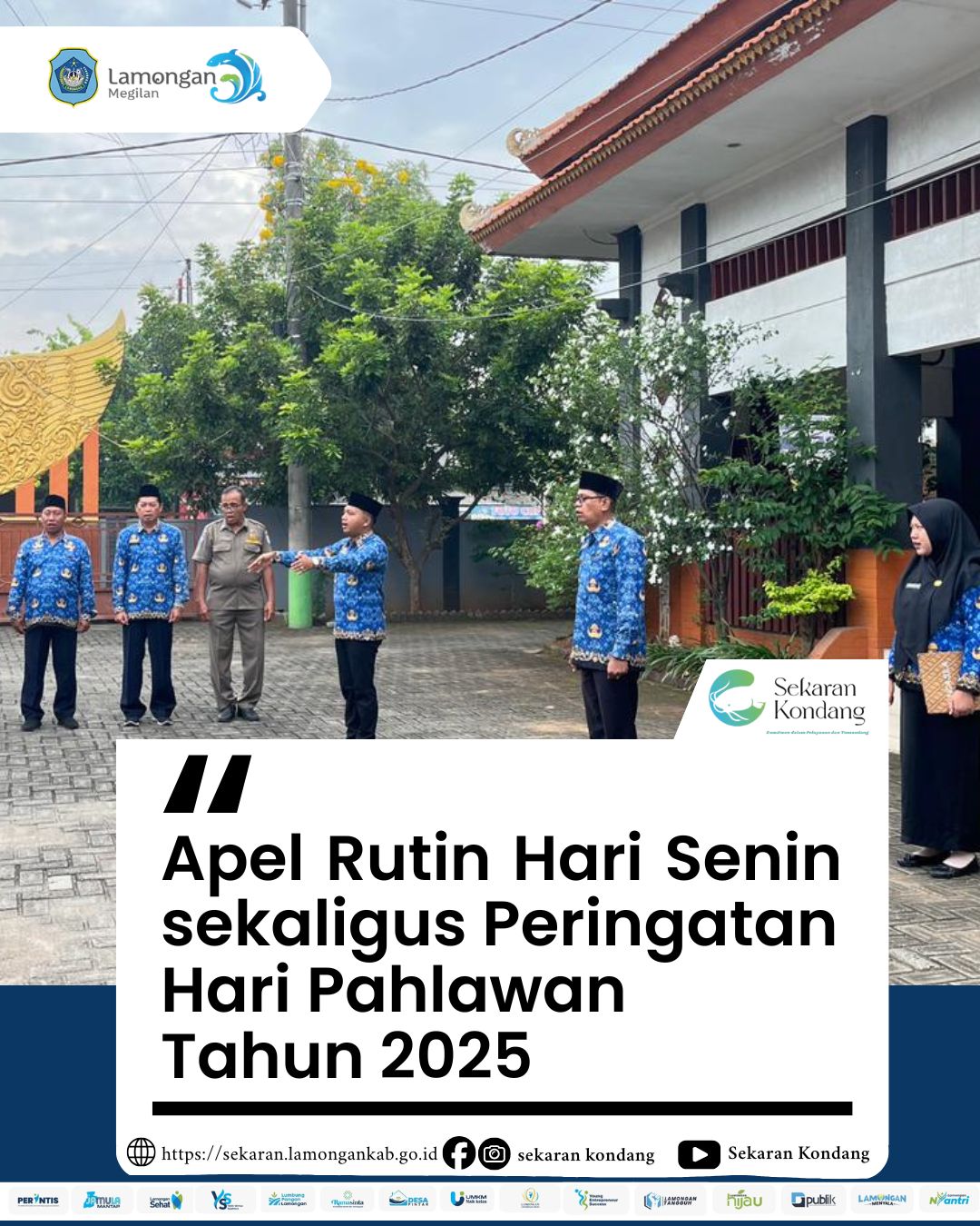 Foto: APEL RUTIN HARI SENIN SEKALIGUS PERINGATAN HARI PAHLAWAN
