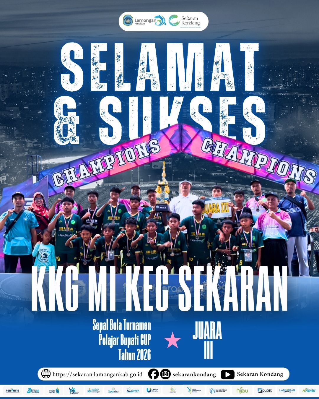 Foto: SELAMAT DAN SUKSES JUARA III SEPAK BOLA PELAJAR BUPATI CUP 2026