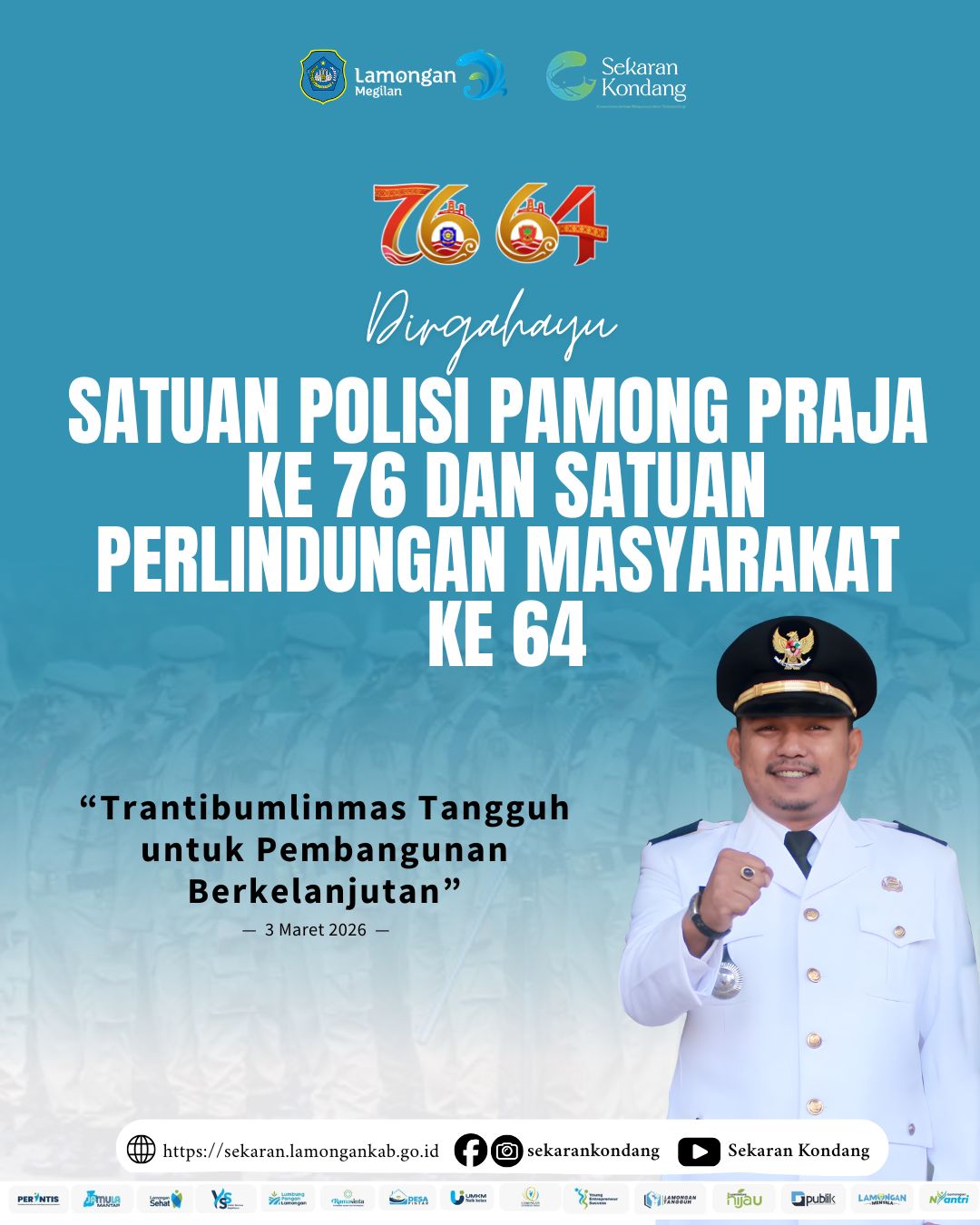 DIRGAHAYU SATUAN POLISI PAMONG PRAJA KE-76 DAN SATUAN PERLINDUNGAN MASYARAKAT KE-64 MARET 2026