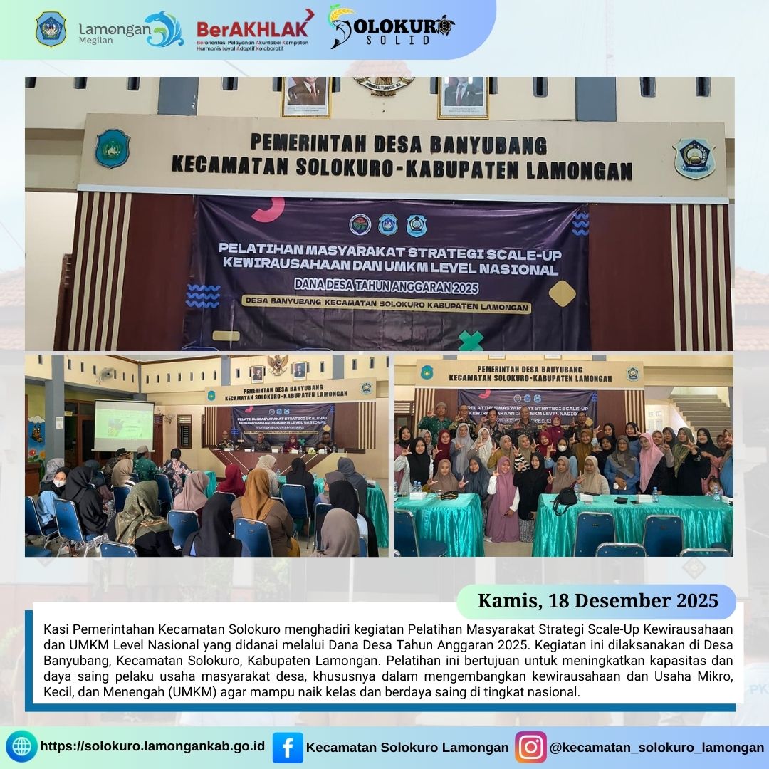 Foto: PELATIHAN STRATEGI SCALE-UP KEWIRAUSAHAAN DAN UMKM TINGKAT NASIONAL DI DESA BANYUBANG KECAMATAN SOLOKURO