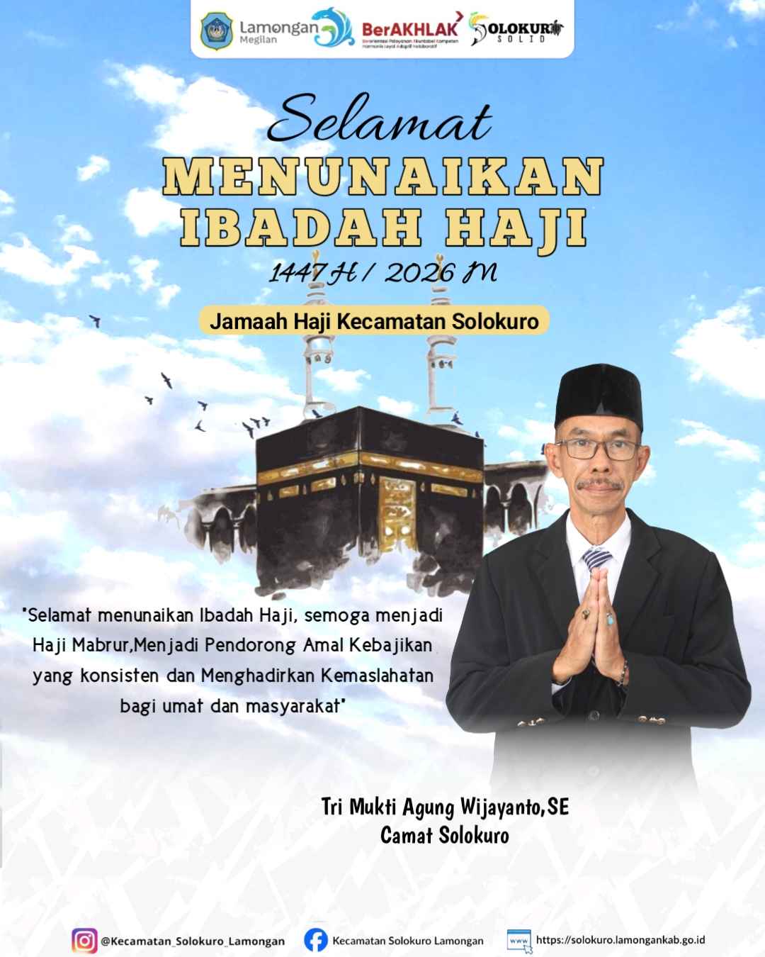 Foto: SELAMAT MENUNAIKAN IBADH HAJI 1447 H / 2026 M BAGI SELURUH JAMAAH HAJI KECAMATAN SOLOKURO