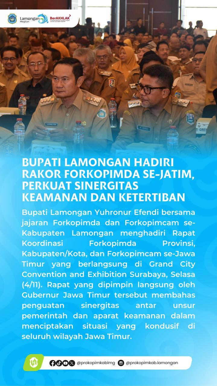 Foto: BUPATI LAMONGAN HADIRI RAKOR FORKPIMDA SE-JATIM PERKUAT SINERGITAS KEAMANAN DAN KTERTIBAN