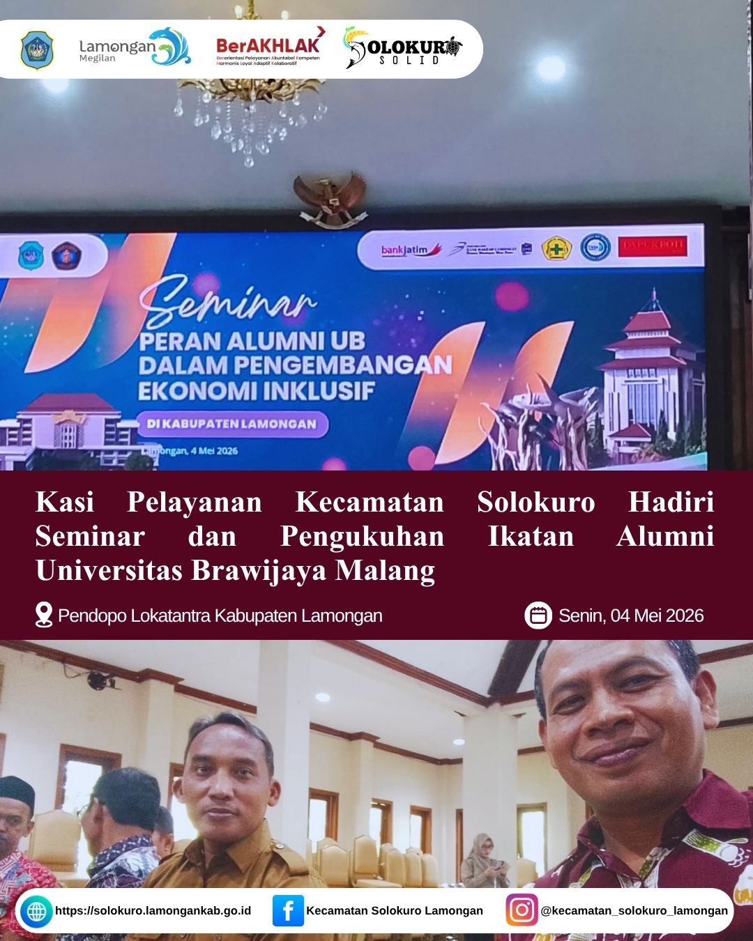 Foto: KASI PELAYANAN KECAMATAN SOLOKURO HADIRI SEMINAR DAN PENGUKUHAN IKATAN ALUMNI UNIVERSITAS BRAWIJAYA MALANG DI KABUPATEN LAMONGAN