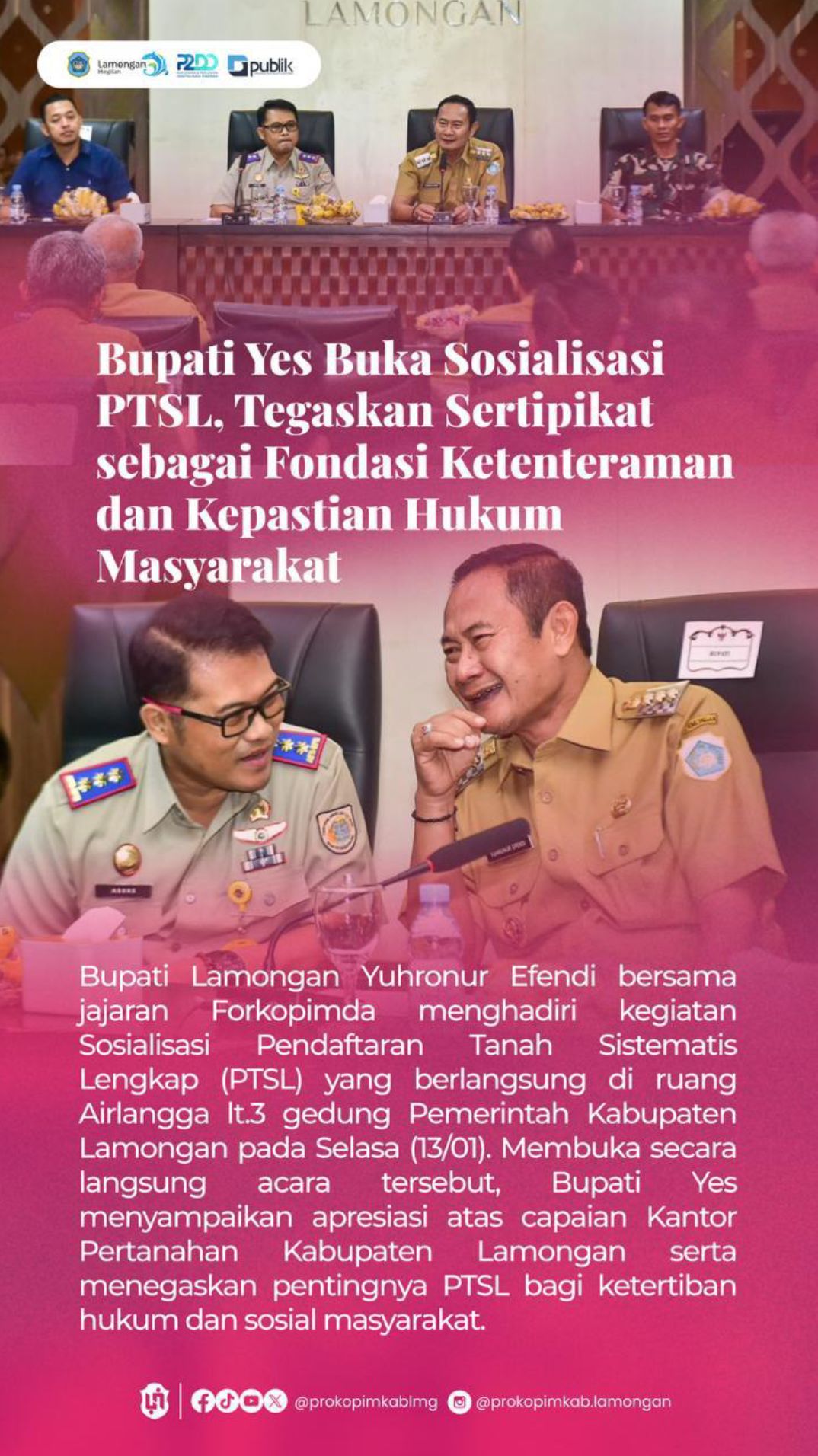 Foto: SOSILAISASI PTSL TEGASKAN SERTIPIKAT SEBAGAI FONDASI KETENTRAMAN DAN KEPASTIAN HUKUM MASYARAKAT