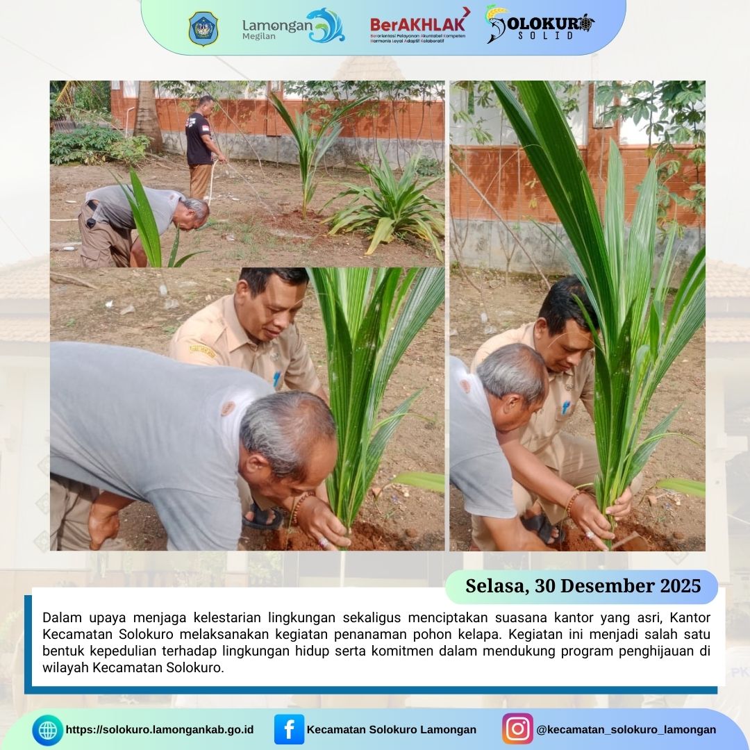 Foto: PENANAMAN POHON KELAPA DI LINGKUNGAN KANTOR KECAMATAN SOLOKURO