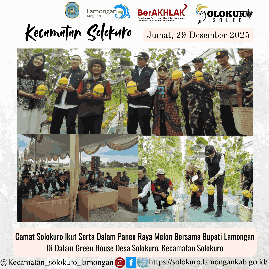 Foto: CAMAT SOLOKURO IKUT SERTA DALAM PANEN RAYA MELON BERSAMA BUPATI DAN WAKIL BUPATI LAMONGAN DI GREEN HOUSE DESA SOLOKURO